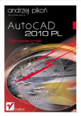AutoCAD 2010 PL Pierwsze kroki