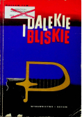 Dalekie i bliskie