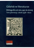 Gdańsk w literaturze, t.1