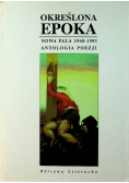 Określona Epoka Nowa fala 1968 1993 Antologia Poezji