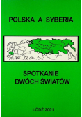 Polska a Syberia spotkanie dwóch światów