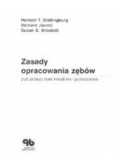 Zasady opracowania zębów