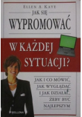 Jak się wypromować w każdej sytuacji