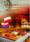 Góralskie jadło Przepisy kuchni regionalnej polskiej i słowackiej
