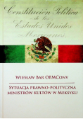 Sytuacja prawno polityczna ministrów kultury w Meksyku