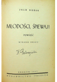 Młodości śpiewaj 1947 r.