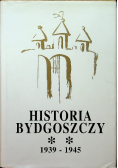 Historia Bydgoszczy 1939 1945 tom II część 2