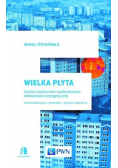 Wielka Płyta Analiza skuteczności podwyższania efektywności energetycznej