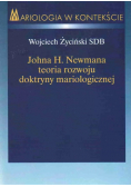 Johna H.Newmana teoria rozwoju doktryny mariologicznej