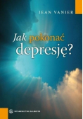 Jak pokonać depresję Wydanie kieszonkowe