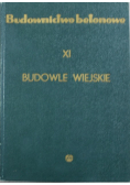 Budownictwo betonowe XI budowle wiejskie