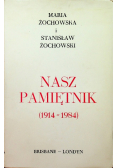 Nasz pamiętnik 1914 -1984