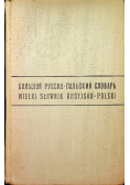 Wielki słownik rosyjsko - polski 1