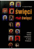 Święci nieświęci