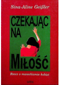 Czekając na miłość