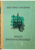 Bracia zmartwychwstańcy