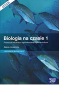 Biologia na czasie 1 Podręcznik dla liceum ogólnokształcącego i technikum Zakres rozszerzony