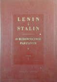 Lenin i Stalin o budownictwie partyjnym tom I