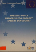Warsztat pracy europejskiego doradcy kariery zawodowej zawodowej