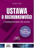 Ustawa o rachunkowości z komentarzem do zmian