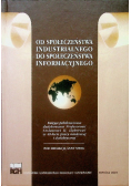 Od społeczeństwa industrialnego do społeczeństwa informacyjnego