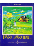 Dawno Dawno Temu