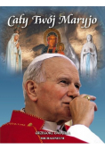 Cały Twój Maryjo
