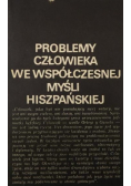Problemy człowieka we współczesnej myśli hiszpańskiej