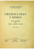 Gruźlica płuc u dzieci 1937 r.