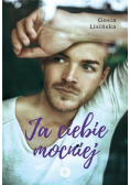 Ja ciebie mocniej
