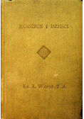 Rodzice i dzieci nauki i przykład  1935 r.
