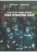 Zakłady górniczo-hutnicze Bolesław Dzieje wydarzenia ludzie