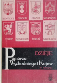 Dzieje Pomorza Wschodniego i Kujaw w wypisach