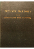 Techniki naftowy tom 2 Technologia ropy naftowej