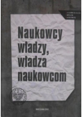 Naukowcy władzy władza naukowcom Studia