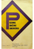Przemoc Poniżenie Poniewierka