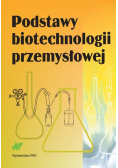 Podstawy biotechnologii przemysłowej