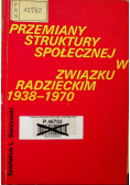Przemiany struktury społecznej w Związku Radziecki m 1938 - 1970