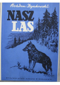Nasz las i jego mieszkańcy 1947r.