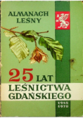 25 lat leśnictwa gdańskiego