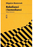 Rebelianci i komedianci