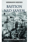 Bastion nad Sanem Los Twierdzy Przemyśl