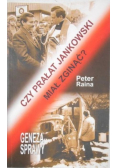 Czy prałat Jankowski miał zginąć
