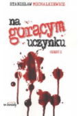 Na gorącym uczynku część 1