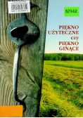 Piękno użyteczne czy piękno ginące