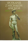Spotkanie z Michałem Aniołem