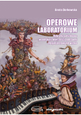 Operowe laboratorium.