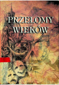Przełomy wieków