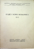 Stare i nowe Siołkowice Część I