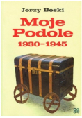 Moje Podole 1930 - 1945